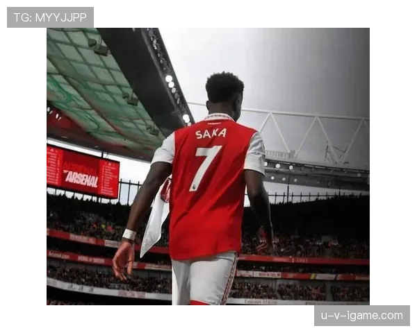 萨卡:北伦敦德比关键进球与核心作用解析